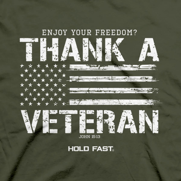 Hold Fast Men's T-Shirt Thank A Veteran