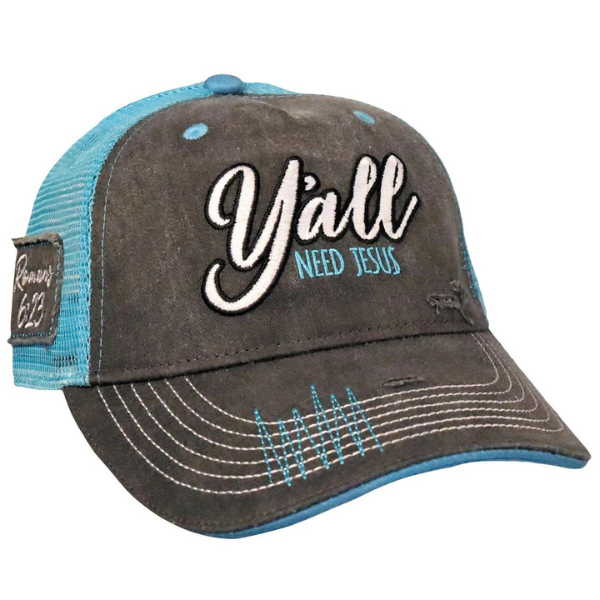 Grace & Truth Women's Cap Y'all Need Jesus